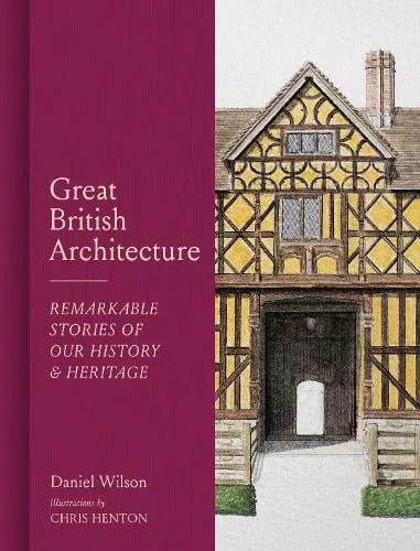 Daniel Wilson Great British Architecture
