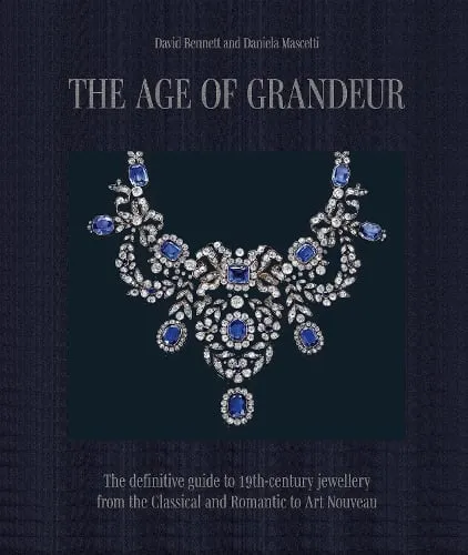 Daniela Mascetti The Age of Grandeur