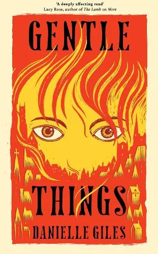 Danielle Giles Gentle Things