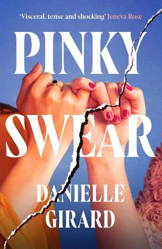 Danielle Girard Pinky Swear