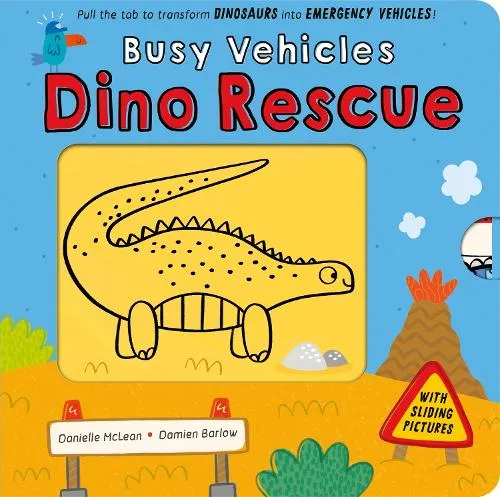 Danielle McLean Busy Vehicles: Dino Rescue