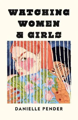Danielle Pender Watching Women & Girls
