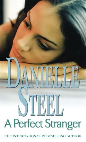 Danielle Steel A Perfect Stranger