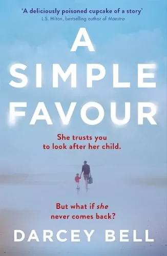 Darcey Bell A Simple Favour