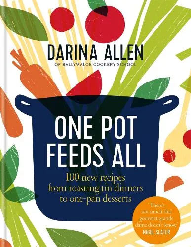 Darina Allen One Pot Feeds All