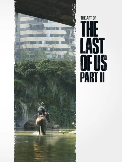 Dark Horse Comics,U.S. The Art Of The Last Of Us Part Ii