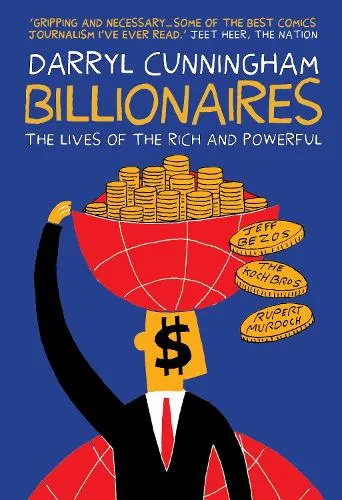 Darryl Cunningham Billionaires
