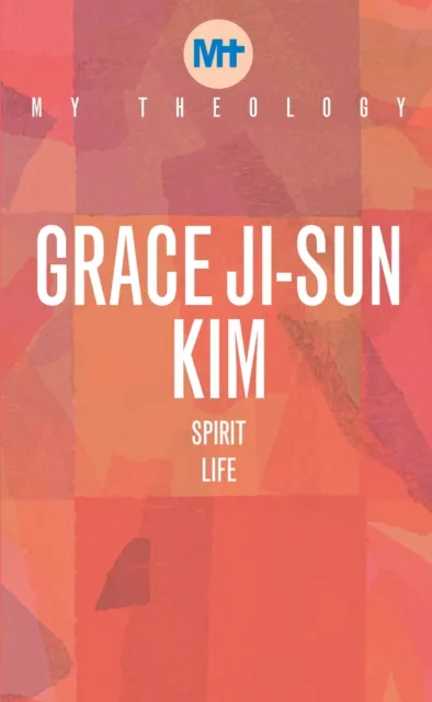 Darton, Longman & Todd Ltd My Theology : Spirit Life