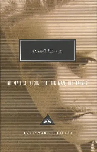 Dashiell Hammett The Maltese Falcon, The Thin Man, Red Harvest
