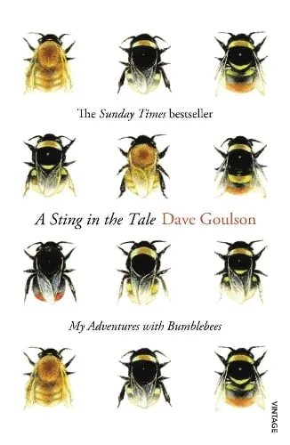 Dave Goulson A Sting in the Tale