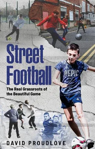 Dave Proudlove Street Football