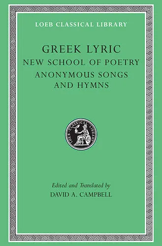 David A. Campbell Greek Lyric, Volume V