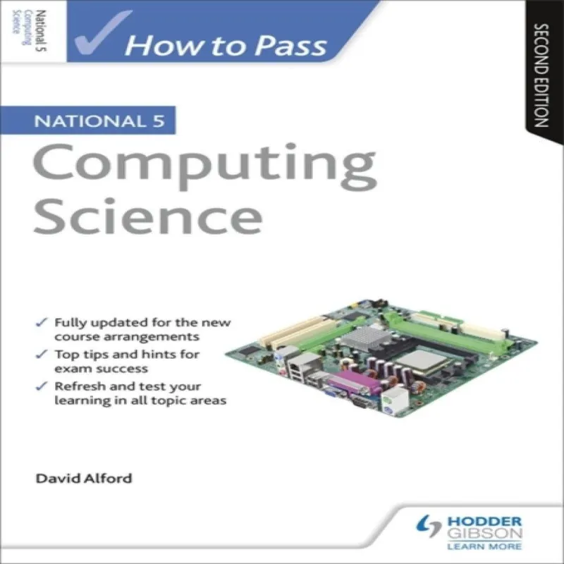 Hachette Learning How To Pass National 5 Computing Science, Second Edition