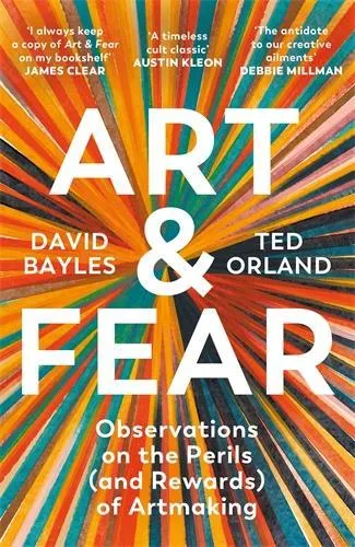 David Bayles Art & Fear