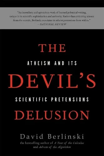 David Berlinski The Devil's Delusion