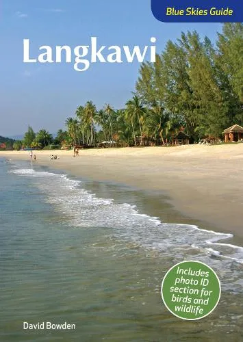 David Bowden Blue Skies Guide to Langkawi