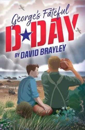 David Brayley George's Fateful D-Day
