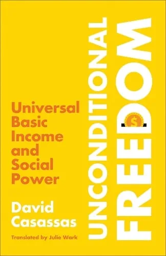 David Casassas Unconditional Freedom