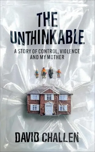 David Challen The Unthinkable