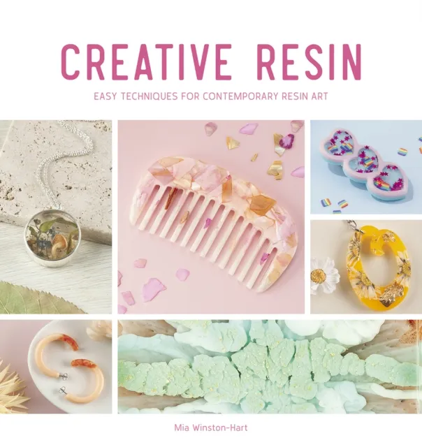 David & Charles Creative Resin : Easy Techniques For Contemporary Resin Art