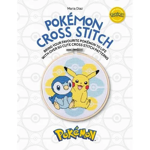 David & Charles Pokemon Cross Stitch : Bring Your Favorite Pokemon To Life With Over 50 Cute Cross Stitch Patterns