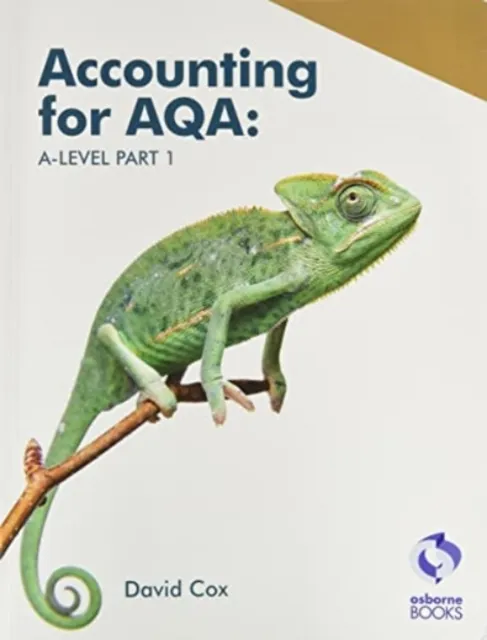 David Cox Accounting for Aqa A-level Part 1 - Text