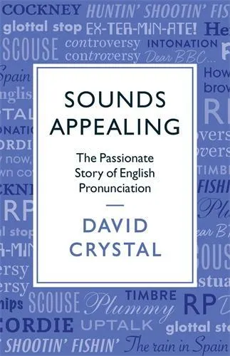 David Crystal Sounds Appealing