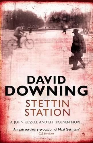 David Downing Stettin Station