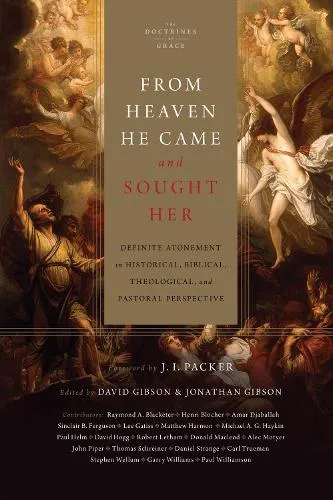 David Gibson From Heaven He Came and Sought Her