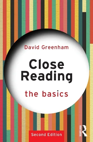 David Greenham Close Reading: The Basics