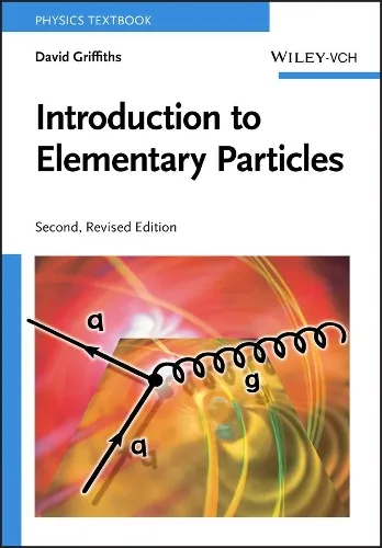 David Griffiths Introduction to Elementary Particles
