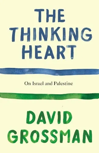 David Grossman The Thinking Heart