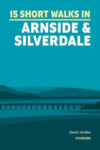 David Jordan 15 Short Walks in Arnside and Silverdale