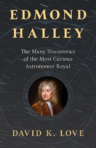 David K. Love Edmond Halley