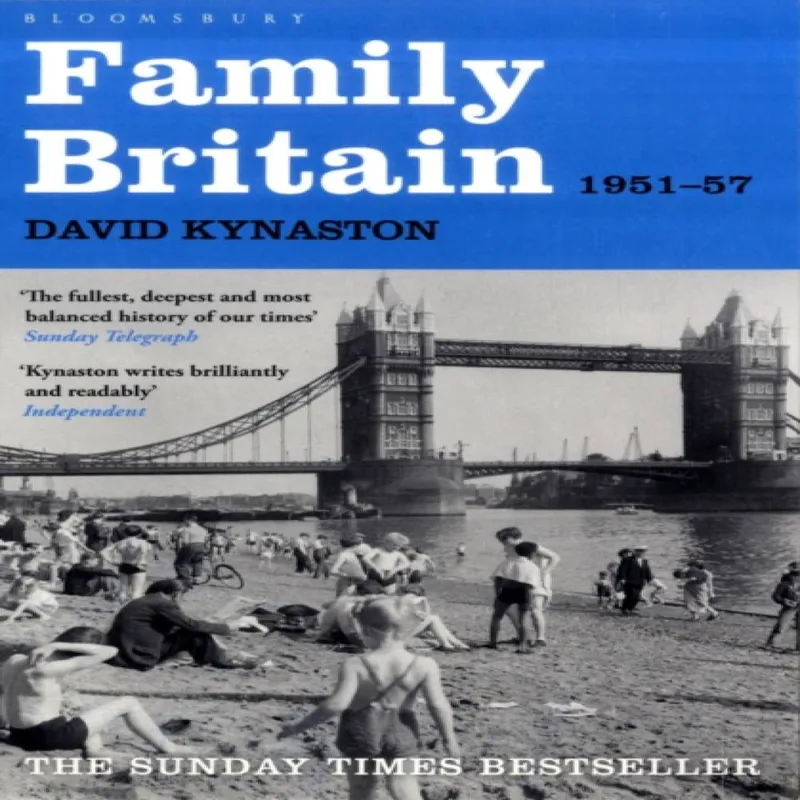 David Kynaston Family Britain, 1951-1957 Paperback Book Multicolor