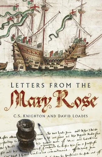 David Loades Letters from the Mary Rose