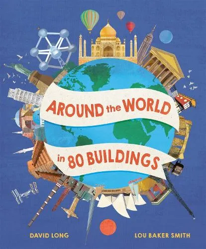 David Long Around the World in 80 Buildings