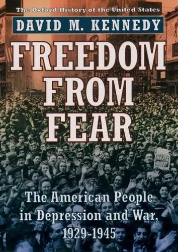 David M. Kennedy Freedom from Fear