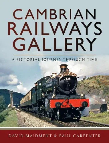 David Maidment Cambrian Railways Gallery