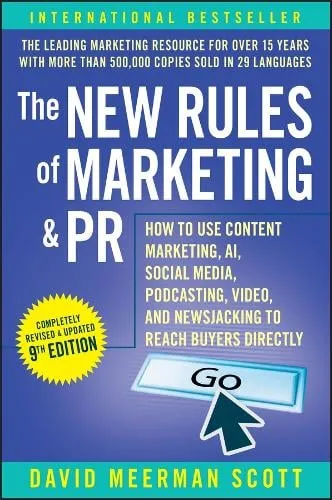 David Meerman Scott The New Rules of Marketing & PR