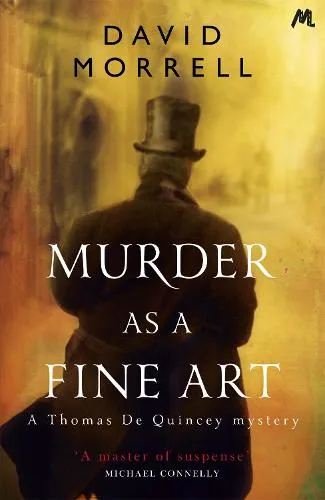 David Morrell Murder as a Fine Art
