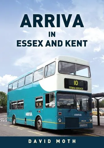 David Moth Arriva in Essex and Kent