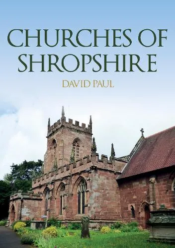 David Paul Churches of Shropshire