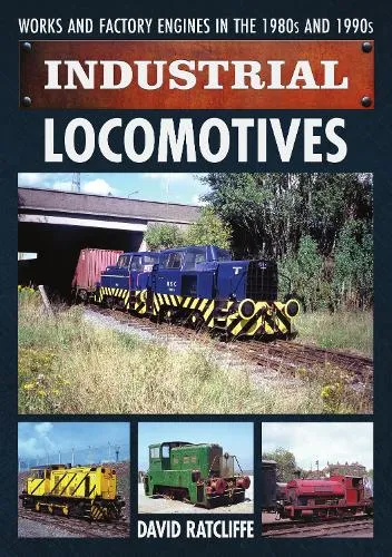 David Ratcliffe Industrial Locomotives