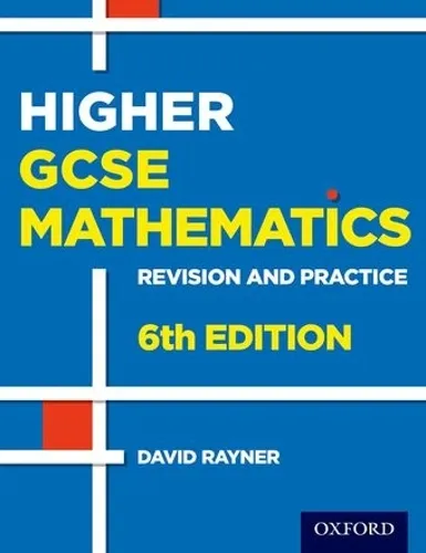 David Rayner Revision and Practice: Gcse Maths: Higher Student Book