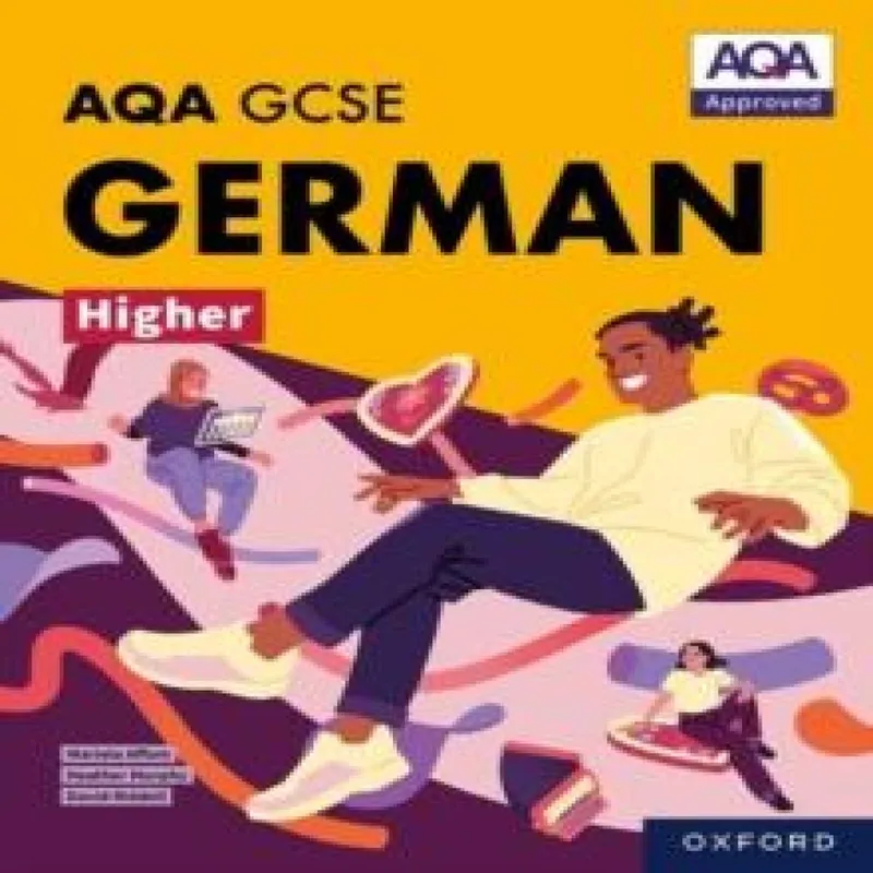 Mariela Affum Aqa Gcse German Higher: Aqa Approved Gcse German Higher Student Book