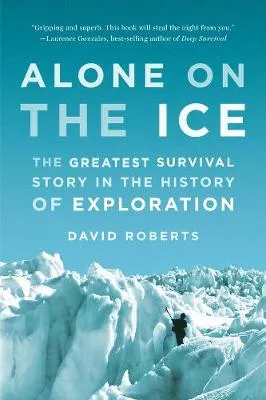 David Roberts Alone on the Ice