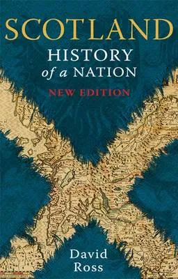 David Ross Scotland: History of a Nation