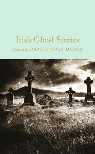 David Stuart Davies Irish Ghost Stories