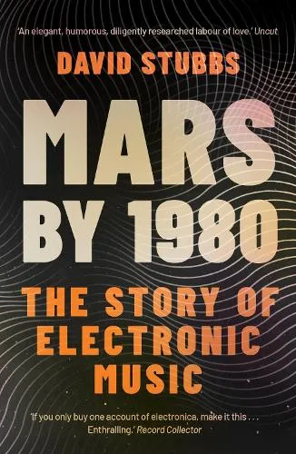 David Stubbs Mars by 1980